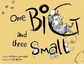 One Big and Three Small