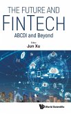 The Future and FinTech: ABCDI and Beyond