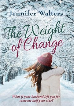 The Weight of Change - Walters, Jennifer