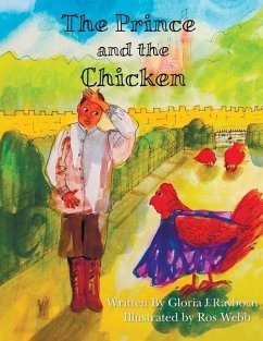 The Prince and the Chicken - Rayborn, Gloria J.