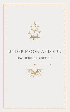 Under Moon and Sun - Harford, Catherine