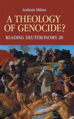 A Theology of Genocide? - Milner, Anthony
