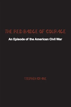 The Red Badge of Courage - Crane, Stephen