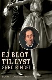 Ej blot til lyst