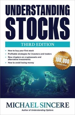 Understanding Stocks, Third Edition - Sincere, Michael