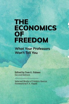 The Economics of Freedom - Palmer, Tom G