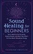 Sound Healing For Beginners - Bild 1