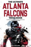 The Ultimate Atlanta Falcons Trivia Book