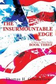 The Insurmountable Edge Book Three