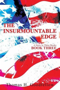 The Insurmountable Edge Book Three - Goodfellow, Thomas