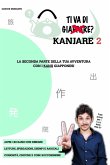 TI VA DI KANJARE? 2 - la seconda parte della tua avventura con i kanji giapponesi