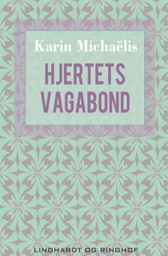 Hjertets vagabond - Michaëlis, Karin