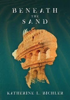 Beneath the Sand - Bichler, Katherine L