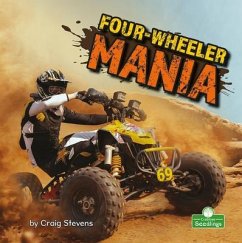 Four-Wheeler Mania - Stevens, Craig