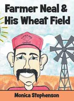 Farmer Neal & His Wheat Field - Stephenson, Monica