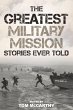The Greatest Military Mission Stories... - Bild 1