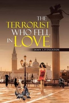 The Terrorist Who Fell in Love - Livingston, John