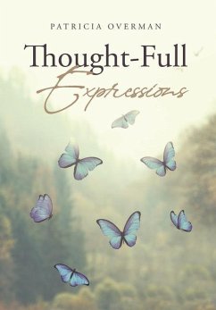 Thought-Full Expressions - Overman, Patricia
