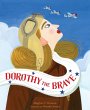 Dorothy the Brave - Bild 1