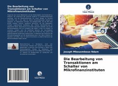 Die Bearbeitung von Transaktionen am Schalter von Mikrofinanzinstituten - Mbouombouo Ndam, Joseph