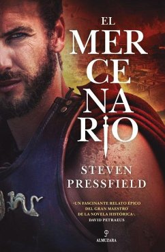 El Mercenario - Pressfield, Steven
