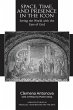 Space, Time, and Presence in the Icon - Bild 1