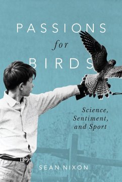 Passions for Birds - Nixon, Sean