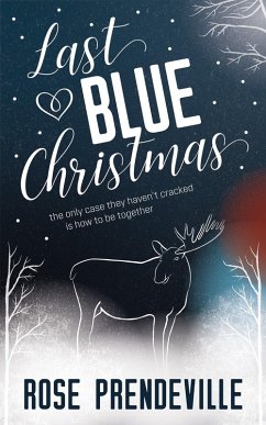 Last Blue Christmas (a Blue Christmas novel) (eBook, ePUB) - Prendeville, Rose