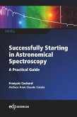 Successfully Starting in Astronomical Spectroscopy (eBook, PDF)