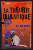 La théorie quantique en images (eBook, PDF)