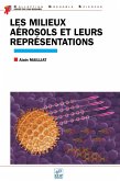 Les milieux aérosols et leurs représentations (eBook, PDF)