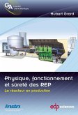 Physique, fonctionnement et sûreté des REP (eBook, PDF) Physique, fonctionnement et sûreté des REP (eBook, PDF)
