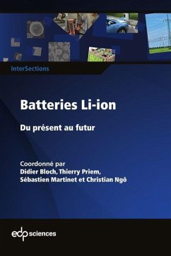 Batteries Li-ion (eBook, PDF) - Azaïs, Philippe; Barchasz, Céline; Bardet, Michel; Benayad, Anass; Béranger, Bruno