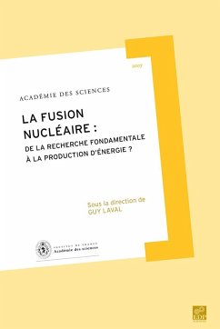 La fusion nucléaire (eBook, PDF) - Aspect, Alain; Bach, Jean-François; Bony, Jean-Michel; Bordé, Christian