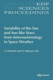 Variability of the Sun and Sun-like Stars: from Asteroseismology to Space Weather (eBook, PDF)