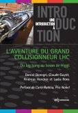 L'aventure du grand collisionneur LHC (eBook, PDF)