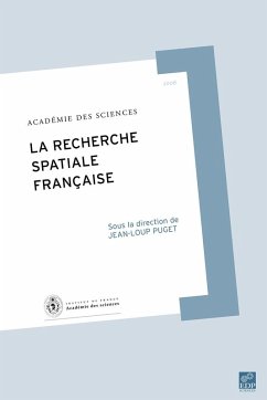 La recherche spatiale française (eBook, PDF) - Aspect, Alain; Bach, Jean-François; Bony, Jean-Michel; Bordé, Christian