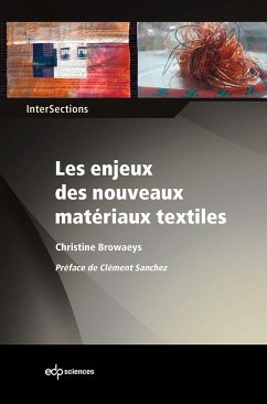 Les enjeux des nouveaux matériaux textiles (eBook, PDF) - Browaeys, Christine