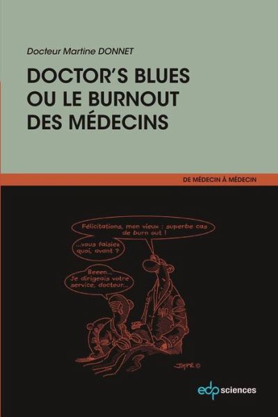 Doctor's blues ou le burnout des médecins (eBook, PDF)