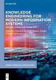 Knowledge Engineering for Modern Information Systems (eBook, ePUB)