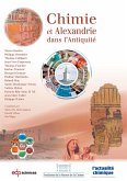 Chimie et Alexandrie dans l'Antiquité (eBook, PDF)