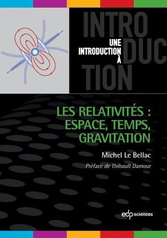 Les relativités : Espace, Temps, Gravitation (eBook, PDF) - Le Bellac, Michel