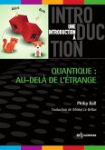 Quantique : au-delà de l'étrange (eBook, PDF)