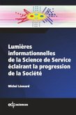 Lumières informationnelles de la Science de Service éclairant la progression de la Société (eBook, PDF)