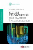 Fluides caloporteurs pour réacteurs à neutrons rapides (eBook, PDF)