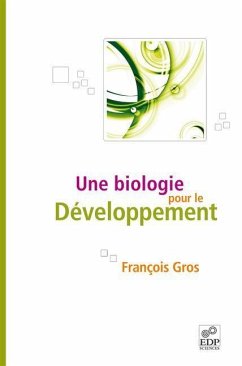 Une biologie pour le développement (eBook, PDF) - Gros, François