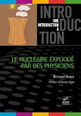 Le nucléaire expliqué par des physiciens (eBook, PDF)