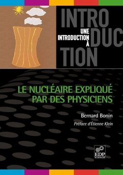 Le nucléaire expliqué par des physiciens (eBook, PDF) - Bonin, Bernard