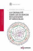 La causalité dans les sciences biologiques et médicales (eBook, PDF)