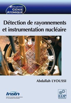Détection de rayonnements et instrumentation nucléaire (eBook, PDF) - Lyoussi, Abdallah